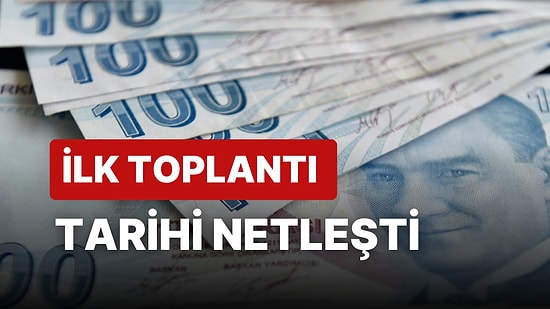 Asgari Ücret Ne Zaman Açıklanacak? Ne Kadar Olacak? Toplantı Tarihi Belli Oldu