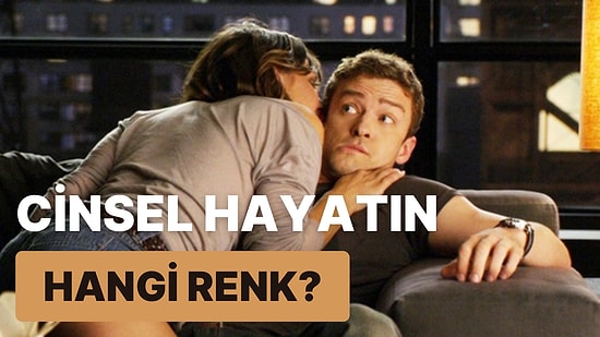 Senin Cinsel Hayatın Hangi Renk?