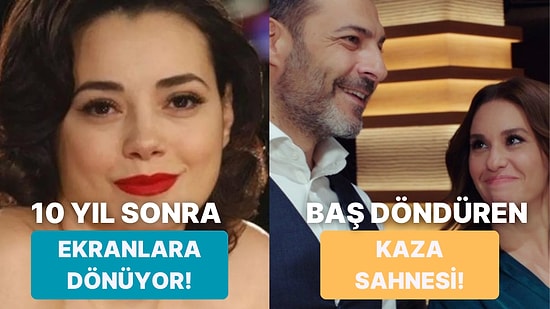 Kızılcık Şerbeti'ndeki Kaza Sahnesinden Survivor Yarı Finalistlerine Televizyon Dünyasında Bugün Yaşananlar