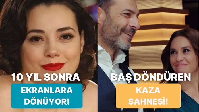 Kızılcık Şerbeti'ndeki Kaza Sahnesinden Survivor Yarı Finalistlerine Televizyon Dünyasında Bugün Yaşananlar