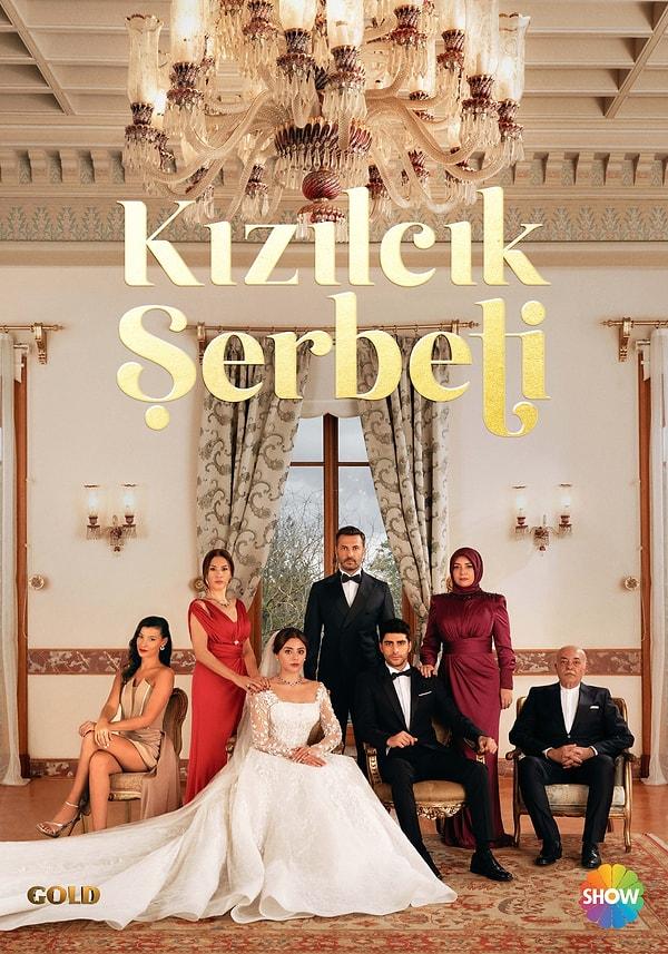Kızılcık Şerbeti: An Unconventional Union of Love and Culture