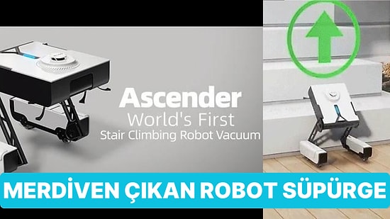 Dünyanın İlk Merdiven Çıkabilen Robot Süpürgesinin Tanıtım Videosunu Görenler Şaşkınlıklarını Gizleyemiyor!