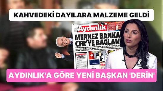 Aydınlık Gazetesi, Yeni Merkez Bankası Başkanı'nı 'Ajan' İlan Etti Gibi
