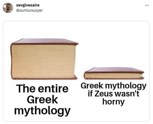 2. Yunan mitolojisinin tamamı / Zeus'un çapkınlıkları olmasaydı Yunan mitolojisi