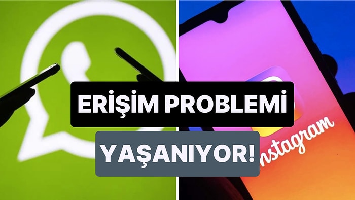 WhatsApp, Instagram Çöktü mü? Instagram ve WhatsApp Neden Açılmıyor?