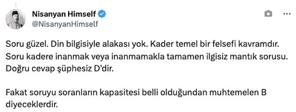 "Soru gayet güzel!"