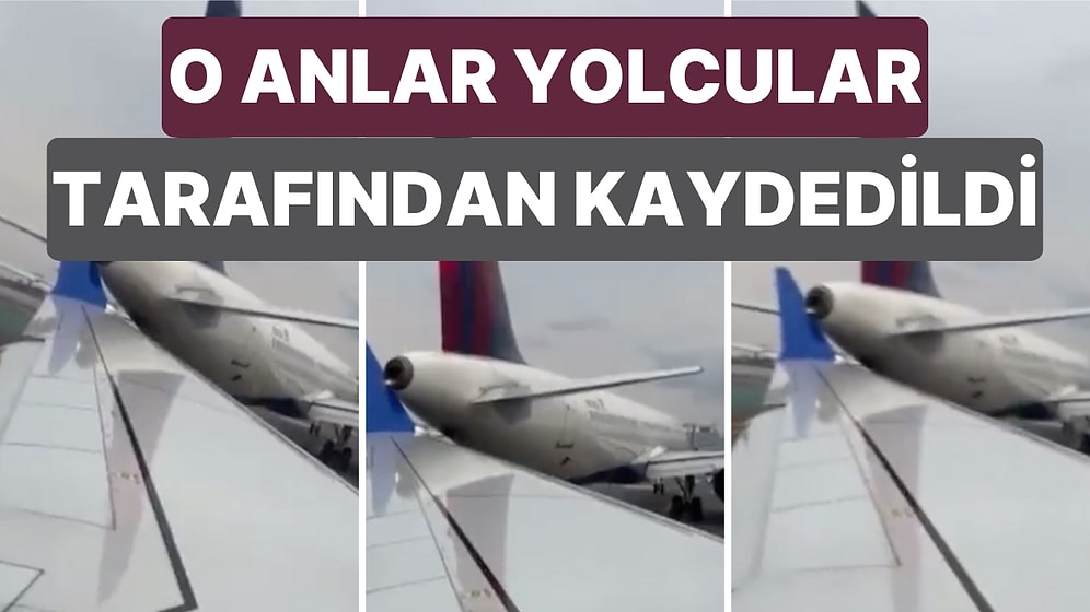 Bir Yolcu Uçağı Başka Bir Uçağın Kanadına Çarptı! O Anlar Bir Yolcu Tarafından Kaydedildi