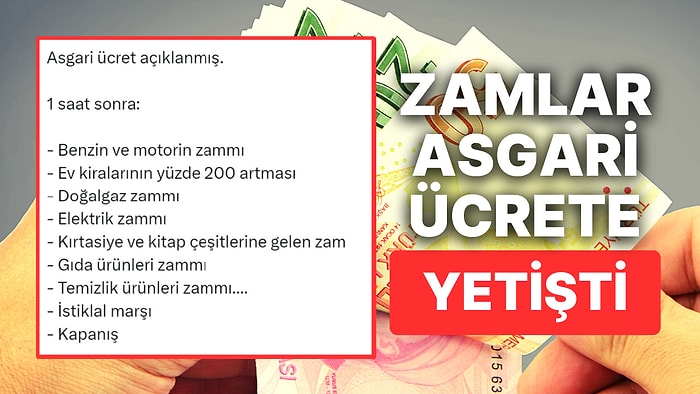 Asgari Ücret Zammını Görüp Zam Yapmaya Koşanlar Ağlanacak Halimize Güldürdü