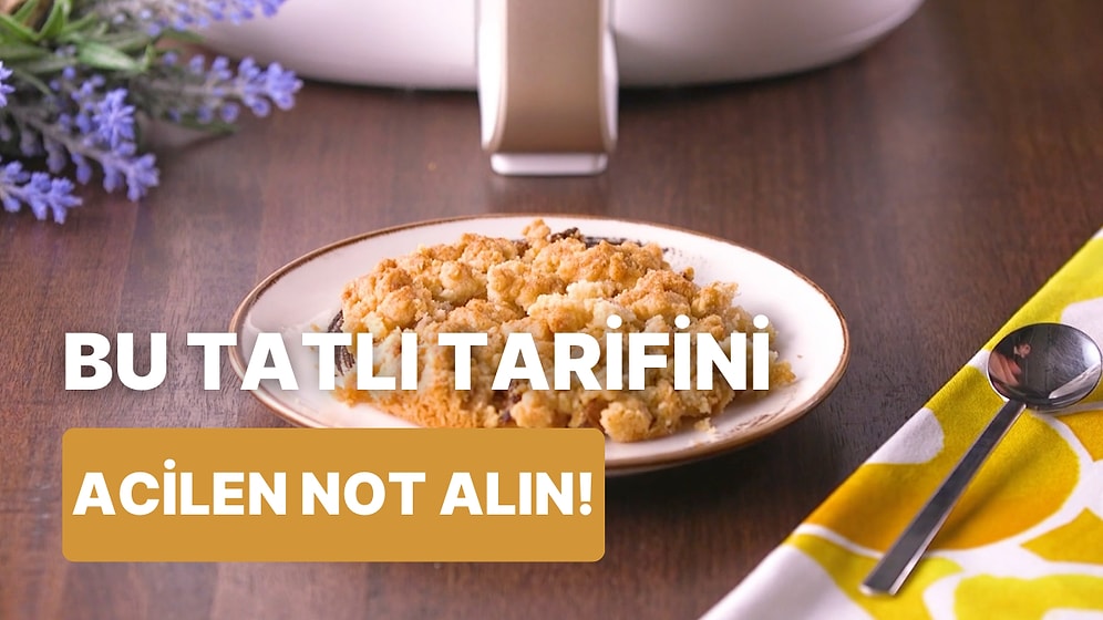 Bu Tatlı Tarifi Bağımlılık Yaratabilir: Tarçınlı Armut Crumble Nasıl Yapılır?