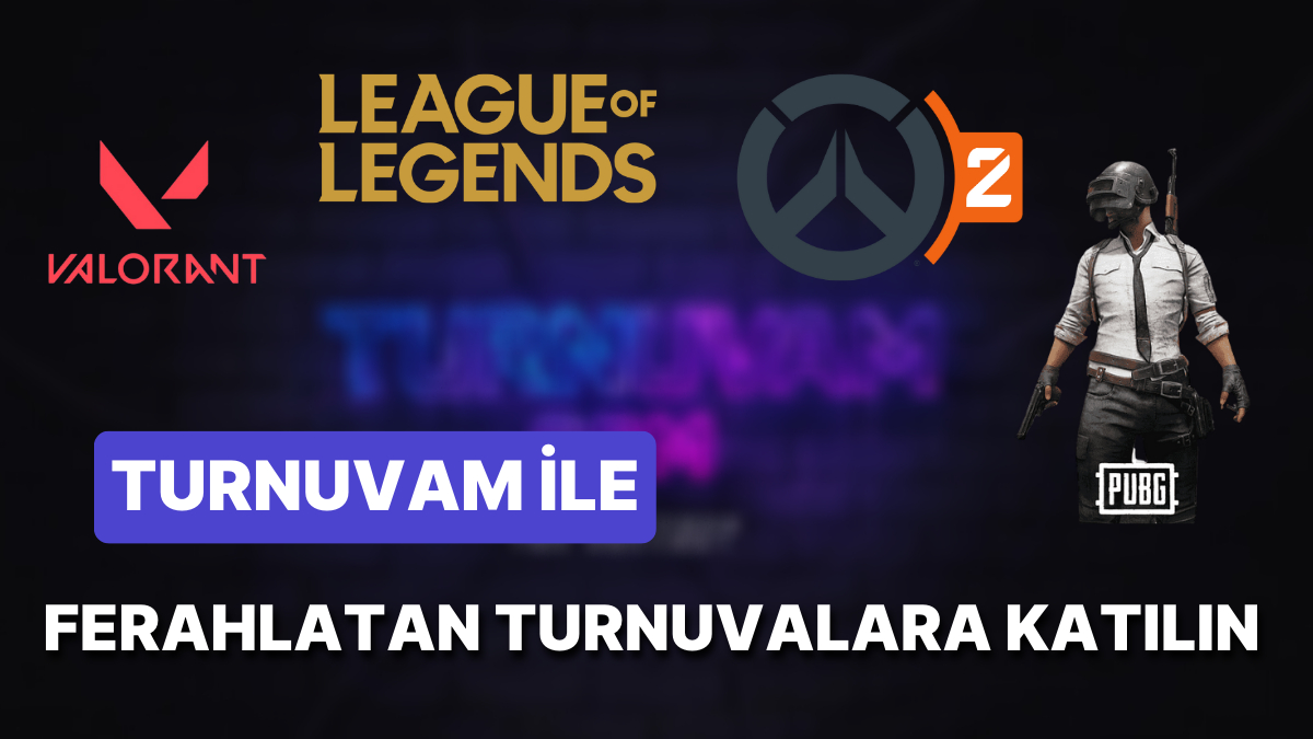 Olips ile Ferahlatan Turnuvalar Başlıyor! Oyuncuların Turnuvam’da ...