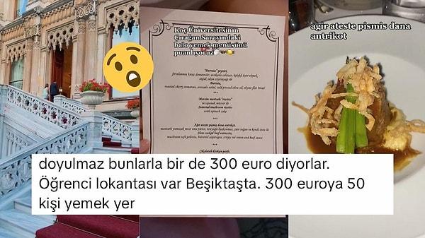 7- 300 euro tutarındaki Çırağan Sarayında mezuniyetindeki menü, ve kullanıcının TikTok videosu dikkat çekti.