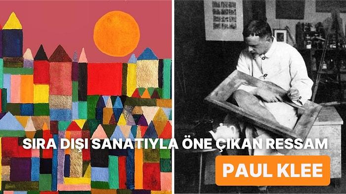 Resimleri Naziler Tarafından Yok Edilen Çocuk Düşlü Ressam Paul Klee Kimdir?