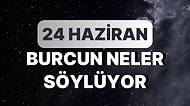 Günlük Burç Yorumuna Göre 24 Haziran Cumartesi Günün Nasıl Geçecek?