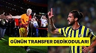 Taraflı Tarafsız Herkesi Heyecanlandıran Günün En Dikkat Çekici Transfer Dedikoduları