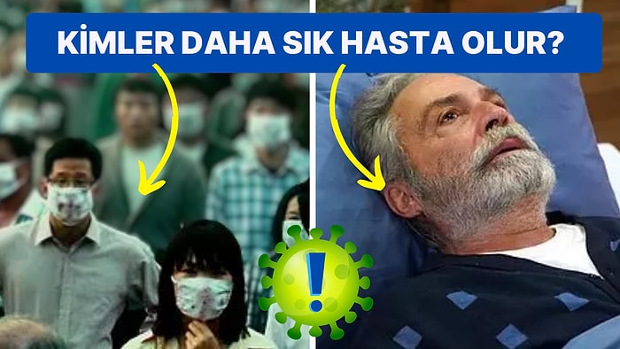 Sık Sık Hasta Olmanın Sebepleri Nelerdir? Bu Durumu Engellemek İçin Neler Yapılabilir?