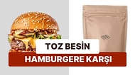 Bir Yemek Zevkimiz Vardı! Hamburger Yerine Toz Önerisi İsyan Ettirdi