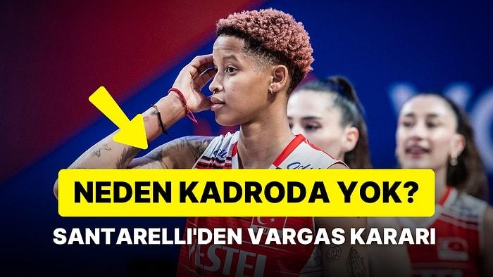 Vargas Niye Oynamıyor? Türkiye A Milli Kadın Voleybol Takımı Kadrosunda Vargas Neden Yok?