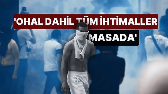 Fransa Yangın Yeri! 800'den Fazla Kişi Gözaltına Alındı