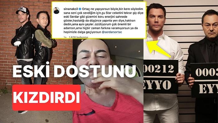 Serdar Ortaç'ın Sosyal Medya Paylaşımları Eski Dostu Sinan Akçıl'ı Çıldırttı: "Hepimizle Dalga Geçiyorsun"