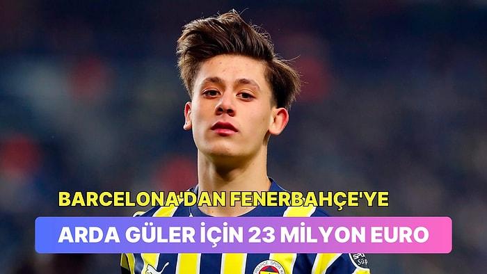 Serbest Kalma Bedeli 1 Milyar Euro! Barcelona'nın Arda Güler ve Fenerbahçe'ye Yaptığı Teklif Ortaya Çıktı