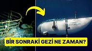 5 Kişinin Öldüğü Denizaltı Faciasının Ardından OceanGate Şirketi, Titanik Gezilerine Devam Ediyor!