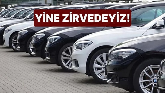 Yine Zirvedeyiz! Avrupa'da En Pahalı Araç Türkiye'de