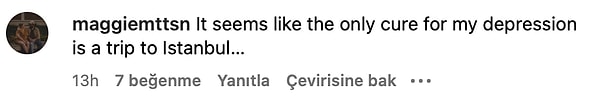 12. "Depresyonumun tek ilacı bir İstanbul gezisi sanırım..."