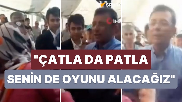 Ekrem İmamoğlu ile Bir Vatandaş Arasında İlginç Tartışma: "Çatla da Patla Senin de Oyunu Alacağız"