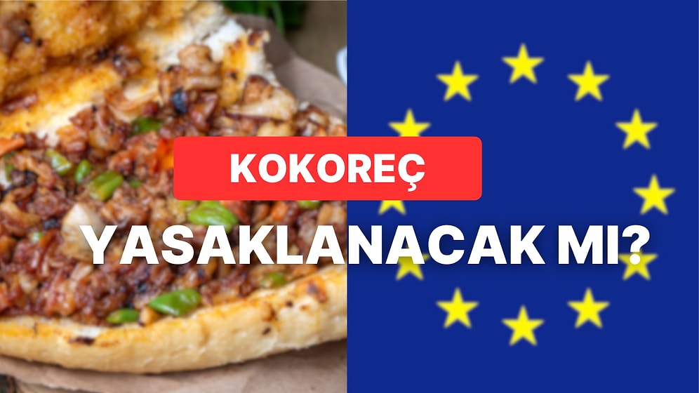 Türkiye'nin Avrupa Birliği'ne Girmesi Sürecinde Kokorecin Yasaklanacağı İddiası Gündemi Karıştırdı!