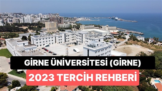 Girne Üniversitesi (Girne) Taban Puanları 2023: 2 Yıllık ve 4 Yıllık Başarı Sıralamaları