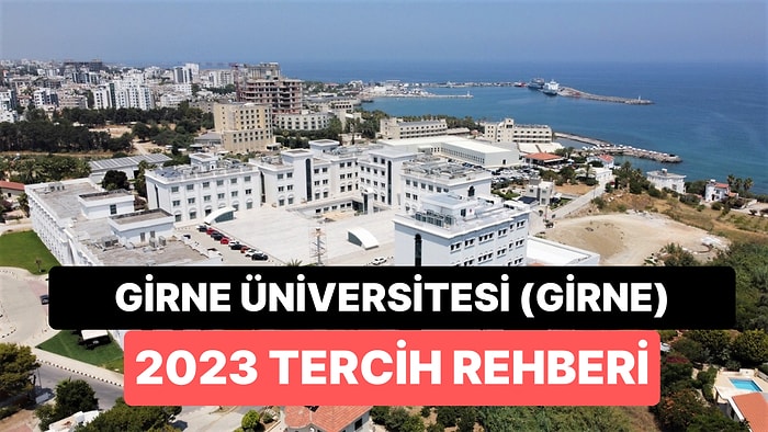 Girne Üniversitesi (Girne) Taban Puanları 2023: 2 Yıllık ve 4 Yıllık Başarı Sıralamaları