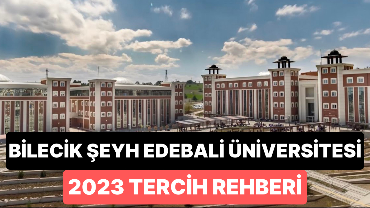 Bilecik Şeyh Edebali Üniversitesi Taban Puanları 2023: BŞEÜ 2 Yıllık Ve ...