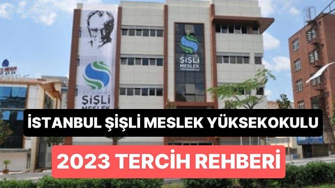 İstanbul Şişli Meslek Yüksekokulu Taban Puanları 2023: İstanbul Şişli MYO Başarı Sıralamaları