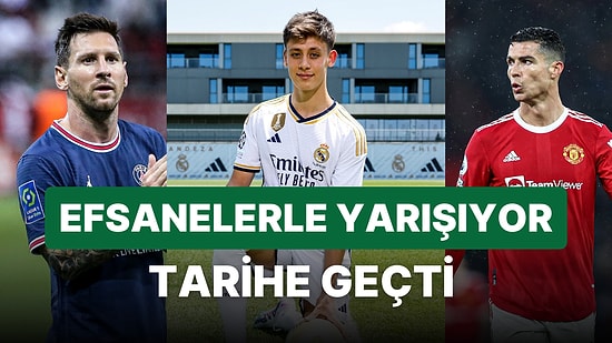 Lionel Messi'yi Geride Bıraktı Sırada Cristiano Ronaldo Var! Arda Güler'den Rekor Üstüne Rekor