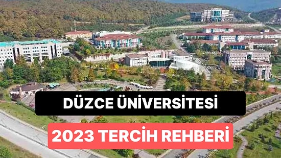 Düzce Üniversitesi Taban Puanları 2023: 2 Yıllık ve 4 Yıllık Başarı Sıralamaları