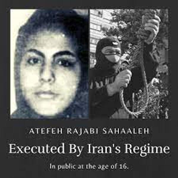 Atefeh Sahaleh Rajabi, sadece 16 yaşındayken zina suçu işlediği gerekçesiyle İran rejimi tarafından idam edildi.