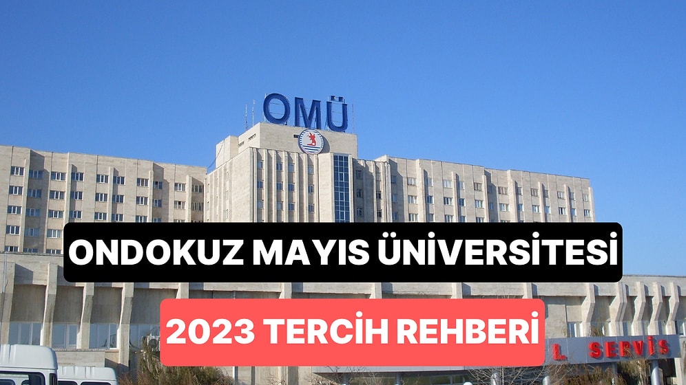Ondokuz Mayıs Üniversitesi Taban Puanları 2023: OMÜ 2 Yıllık ve 4 Yıllık Başarı Sıralamaları