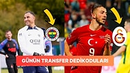 Taraflı Tarafsız Herkesi Heyecanlandıran Günün En Dikkat Çekici Transfer Dedikoduları