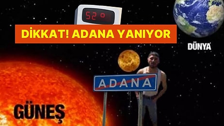 Bu Sıcağa Can Dayanmaz! Adana 52 Dereceyi Gördü