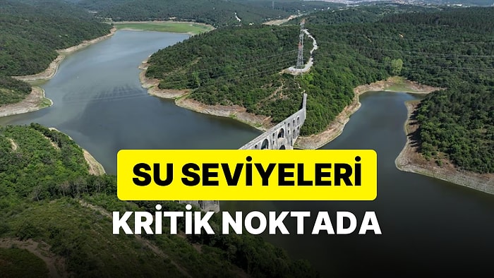 23 Temmuz İSKİ ve ASKİ Baraj Doluluk Oranları: İstanbul, Ankara ve İzmir'deki Barajların Güncel Su Seviyesi