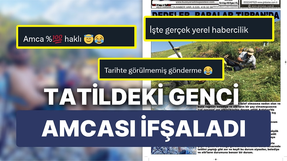 Tırpana Gitmediği İçin Yerel Gazetede Amcasının Tatil İfşasıyla Manşet Olan Genç Güldürdü