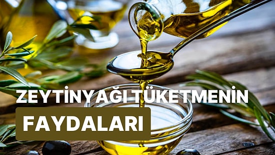 Aç Karnına Zeytinyağı Tüketmenin Sağlığa Şaşırtıcı Faydaları