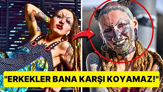 Dövme ve Piercingleriyle Egzotik Bir Sevgiliye Dönüştüğünü İddia Eden İlginç Kadın