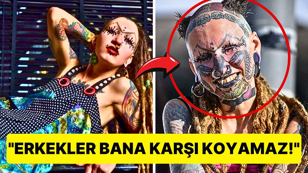 Dövme ve Piercingleriyle Egzotik Bir Sevgiliye Dönüştüğünü İddia Eden İlginç Kadın