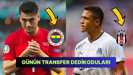 Taraflı Tarafsız Herkesi Heyecanlandıran Günün En Dikkat Çekici Transfer Dedikoduları