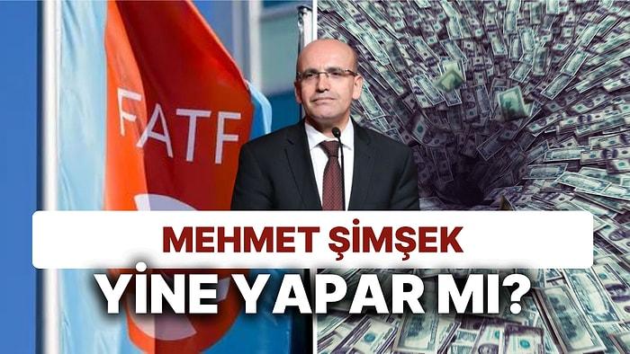 Mehmet Şimşek Daha Önce de Yaptı: Türkiye'nin FATF Gri Listesinden Çıkması Ne Anlama Geliyor?