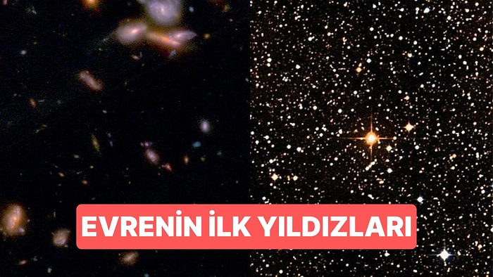 Bilim İnsanları Erken Evrende Gizemli Yıldızlar Bulduklarını Açıkladı