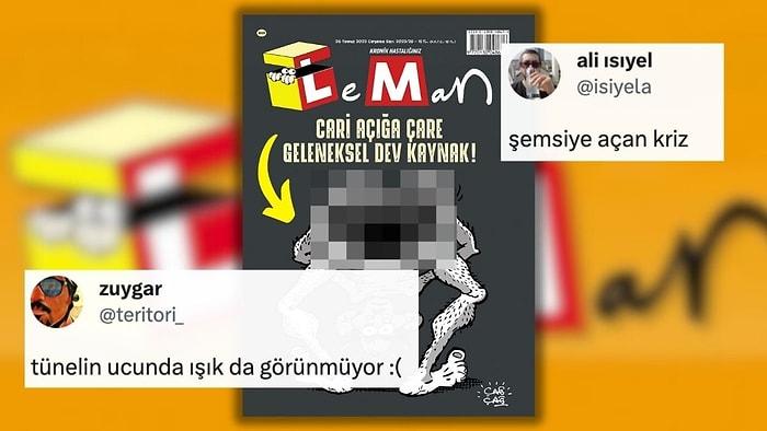 Leman 'Cari Açığa Dev Kaynak' Diyerek Vatandaşı İşaret Etti!