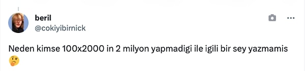 "Neden kimse 100x2000'in 200 bin olduğu ile ilgili bir şey yazmamış?"