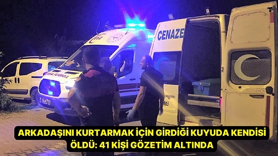 Bilecik'te Şoke Eden Olay: Arkadaşını Kurtarmak İçin Girdiği Kuyuda Kendisi Öldü